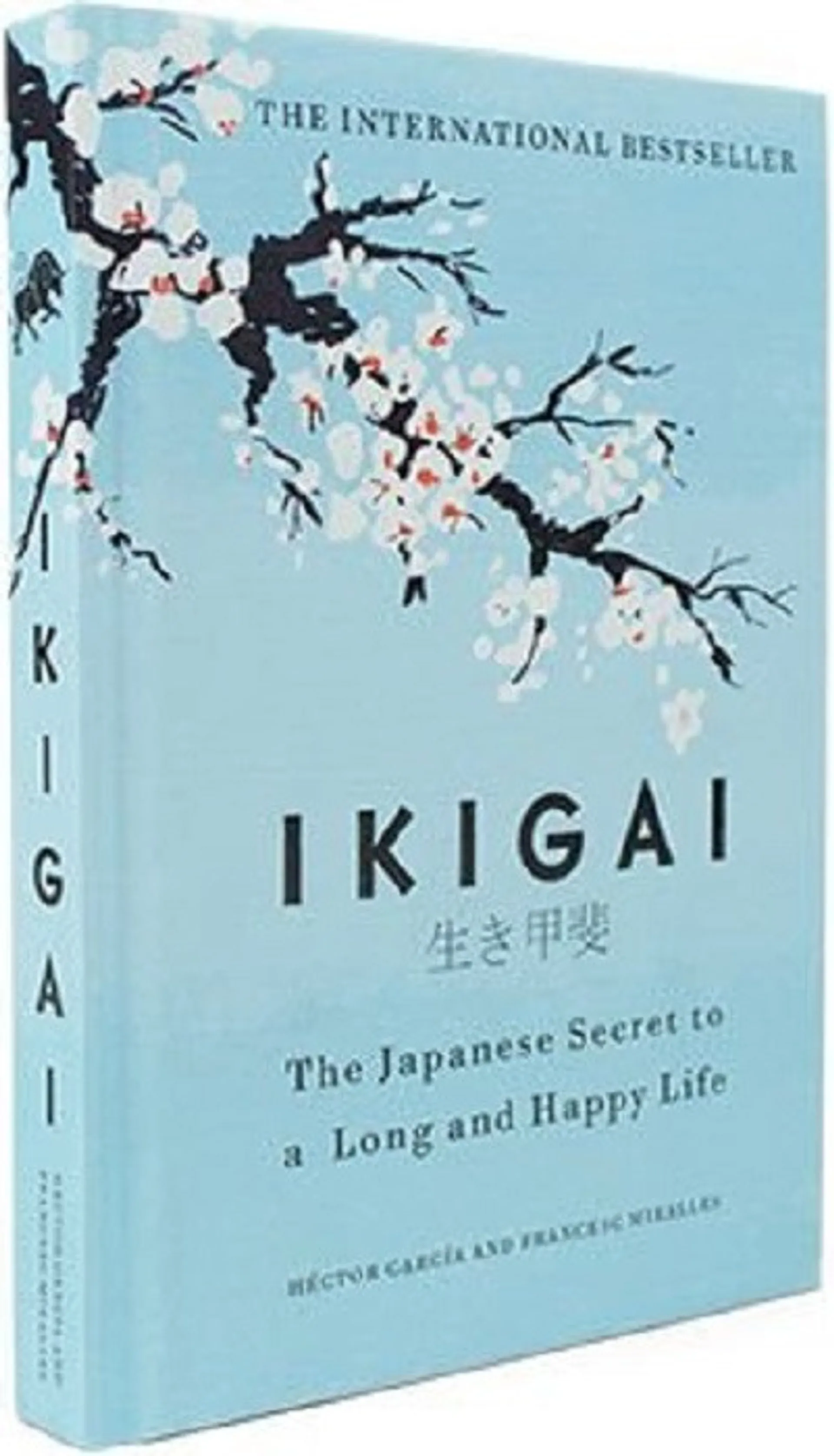 Ikigai: Japanese Secret to a Long and Happy Life,The