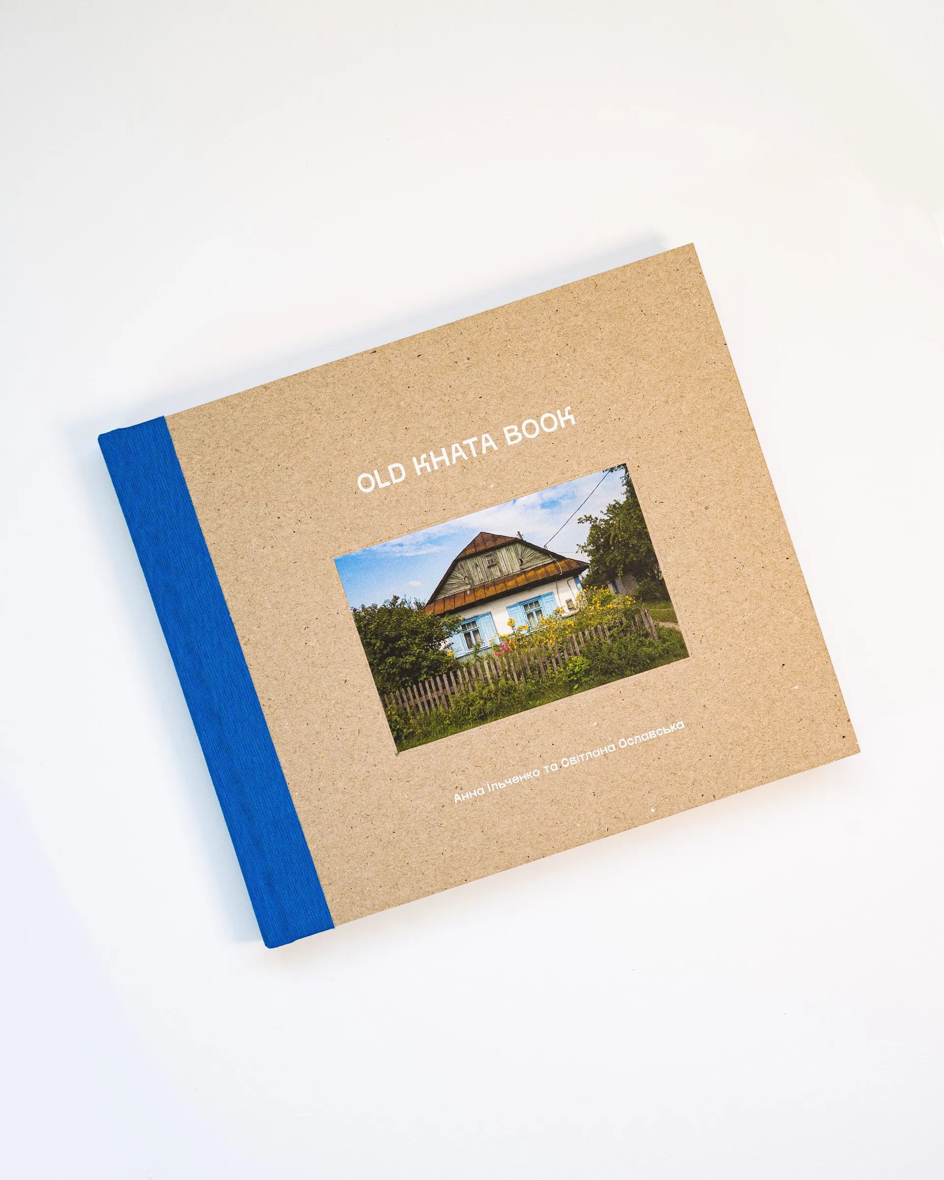 OLD KHATA BOOK. Фотокнига про хати і людей