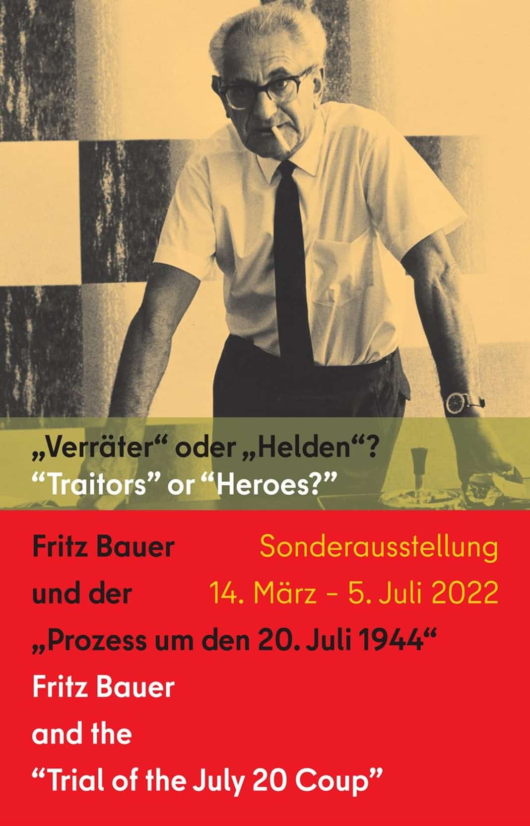 Verräter“ oder „Helden“? Fritz Bauer und der „Prozess um den 20. Juli 1944“