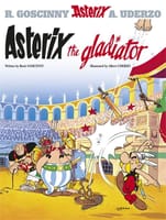 Asterix: Asterix the Gladiator | The Sun Bookshops