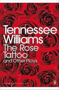 The Rose Tattoo and Other Plays | The Sun Bookshops