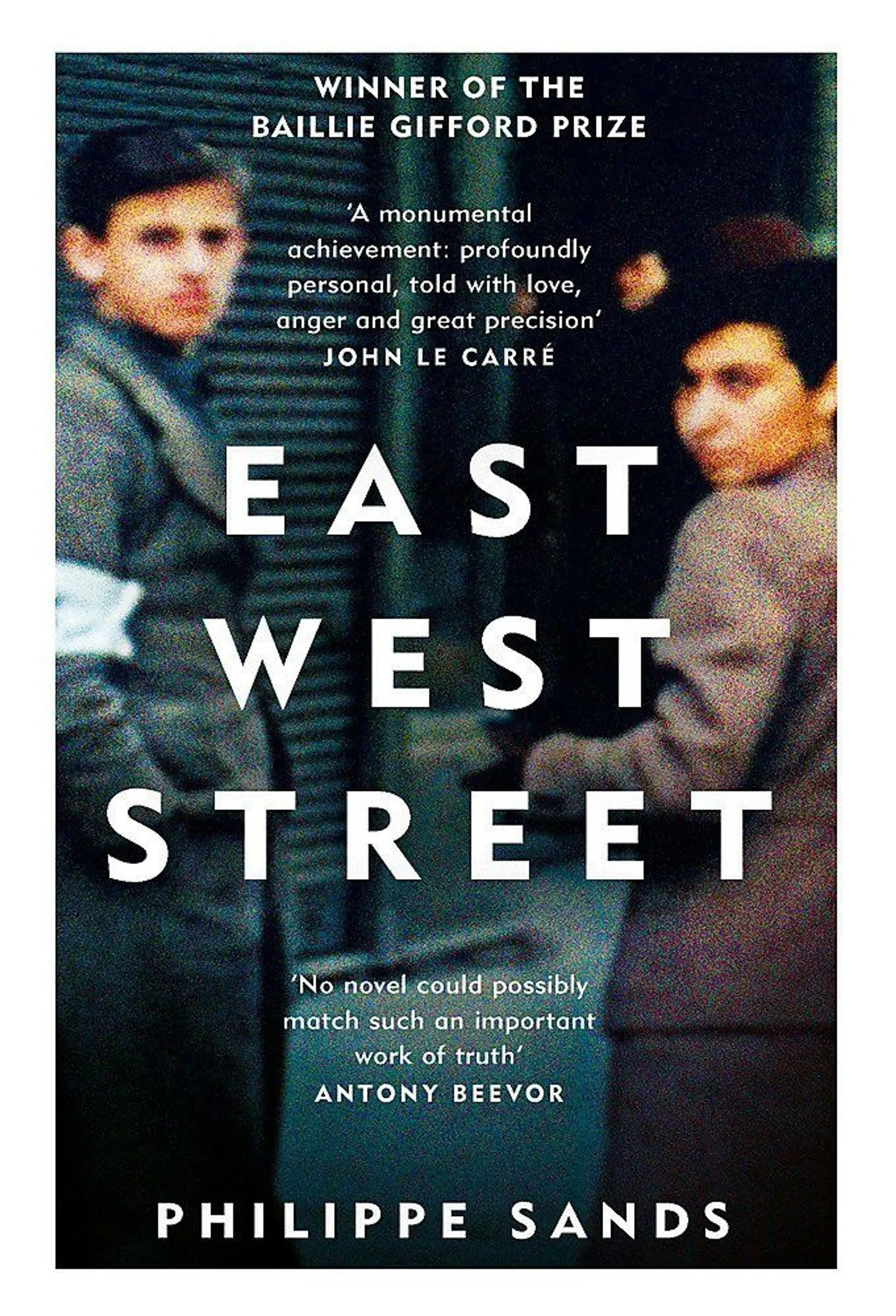 East West Street: On the Origins of Genocide and Crimes Against Humanity