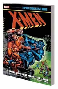 X-Men TP Epic Collection Always Darkest Before Dawn