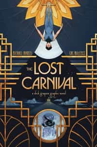 Lost Carnival A Dick Grayson Graphic Novel GN