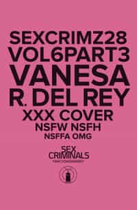 Sex Criminals #28 CVR B XXX Del Rey