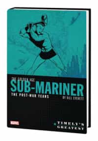 Timelys Sub-mariner Everett Post-war HC Omnibus Edition