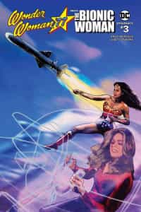 Wonder Woman 77 Bionic Woman #3 CVR A Staggs