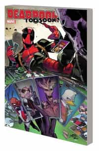 Deadpool TP Too Soon