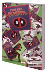 Deadpool TP You Are Deadpool