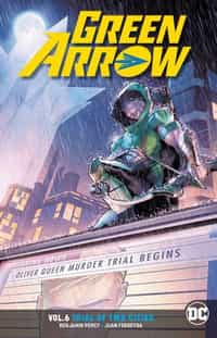 Green Arrow TP Rebirth Trial of Two Cities