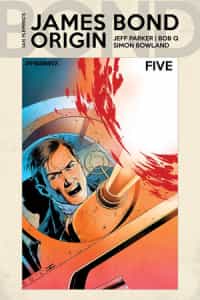 James Bond Origin #5