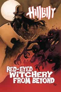 Hillbilly TP Red Eyed Witchery From Beyond