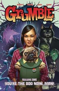 Grumble TP Youre the Dog Now Man