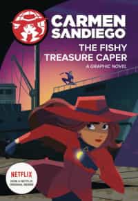 Carmen San Diego GN Fishy Treasure Caper