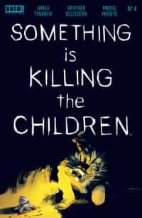 Something Is Killing Children #4 CVR A