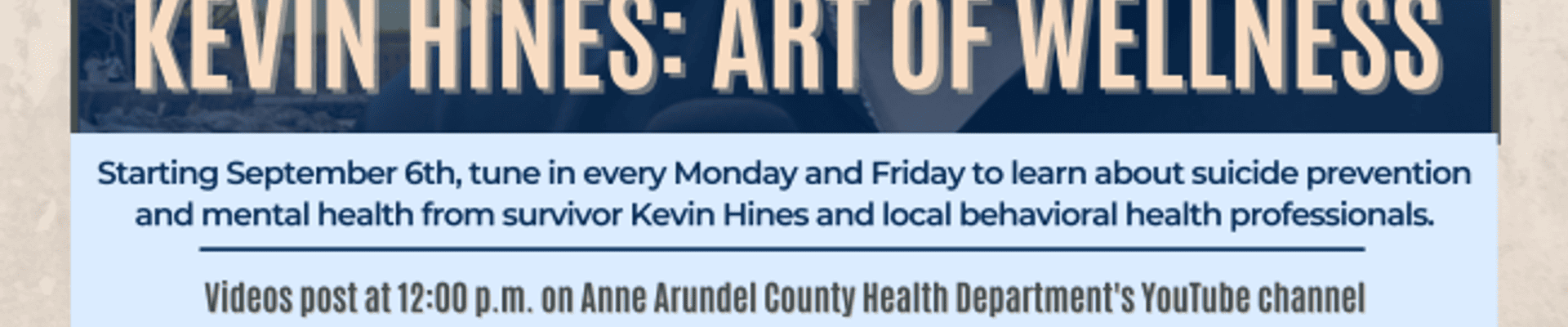 Kevin Hines: The Art of Wellness