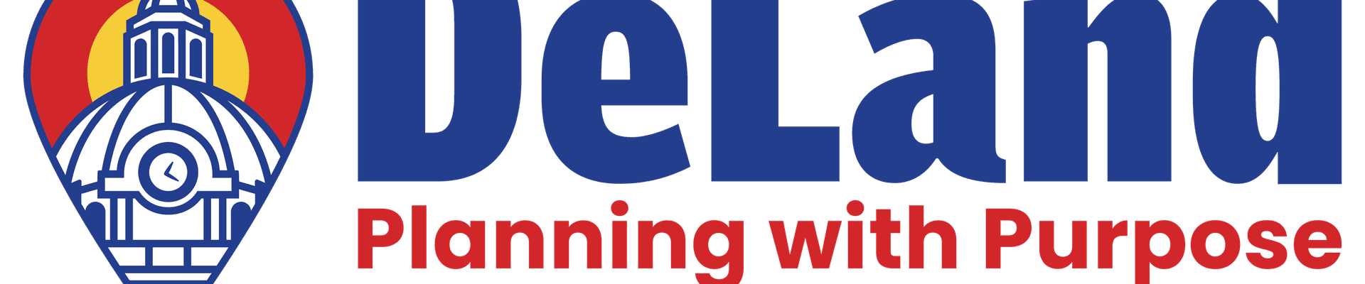 DeLand. Planning with purpose. Local voices. Community Choices. Pin drop logo with courthouse in center