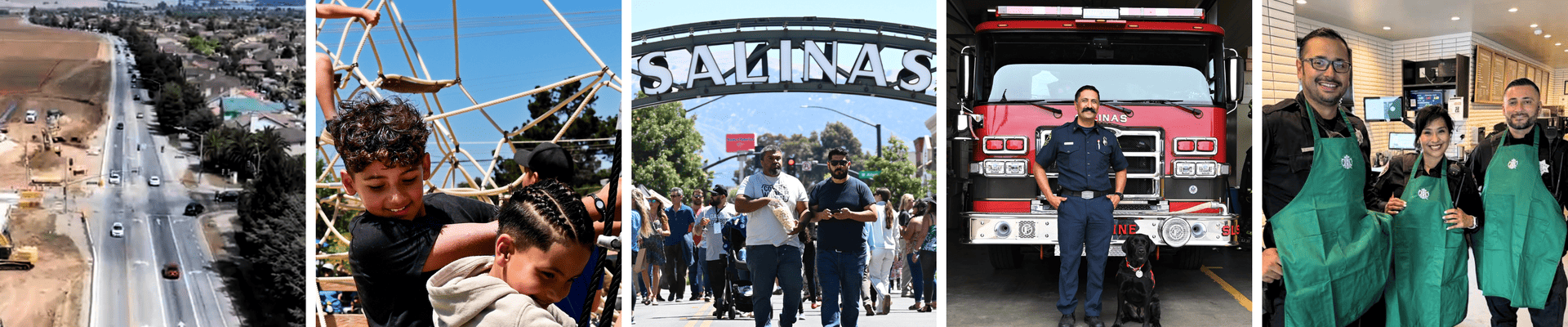 images of cars on road, 2 boys smiling playing, 2 men walking under Salinas arch at farmers market, firefighter with black dog, 3 police officers in green Starbucks aprons