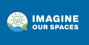 Imagine Our Spaces