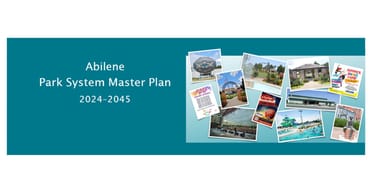 Abilene Park System Master Plan 2024-2045