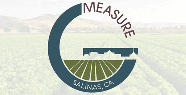 fields with a g that has the words Measure and Salinas, CA