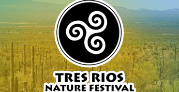 Tres Rios Nature Festival | Saturday, Feb. 28 & Sunday, March 1, 2026