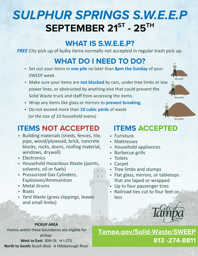 An image advertising a free city provided pick up of bulky items in Sulphur springs from September 21 to September 25. Details on regulations can be found on www.tampa.gov/solid-waste/programs/sweep
