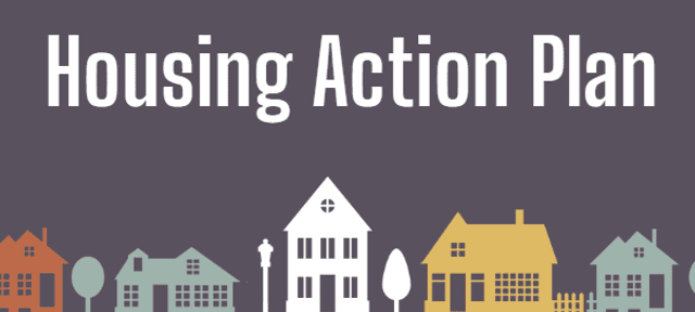 Graphic says: Housing Action Plan
