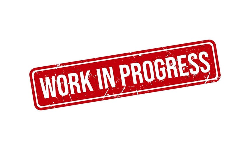 Graphic of text saying "Work in Progress"