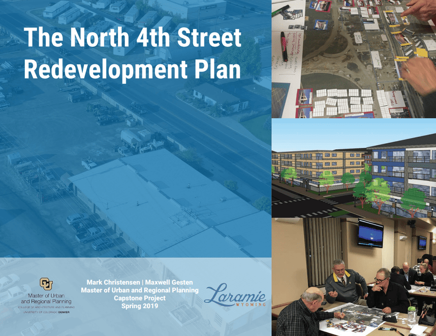 Cover of the North 4th Street Redevelopment Plan featuring an aerial view of the project area, a community planning exercise, a mixed-use development rendering, and stakeholder discussions in Laramie.