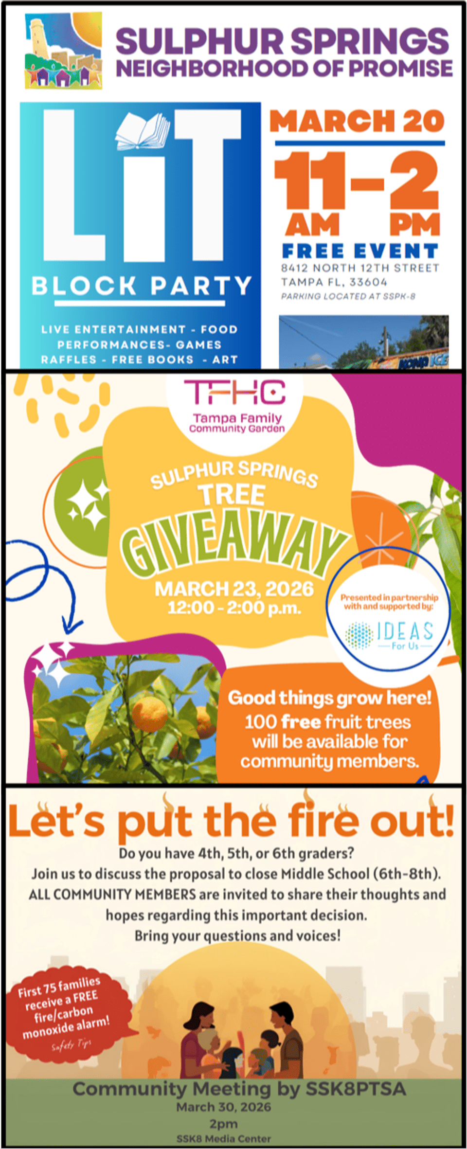 Three flyers depicting upcoming community events. The flyer for the Lit fest notes there will be live entertainment, food, performances, games, raffles, free books, and art. The flyer for the fruit tree giveaway specifies that 100 free fruit trees will be available for community members. The flyer for the Community Meeting by the PTA of Sulphur Springs K-8 advertises that the first 75 families will receive a free fire/carbon monoxide alarm.