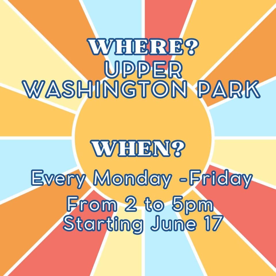 Every Monday - Friday from 2-5 PM Starting June 17