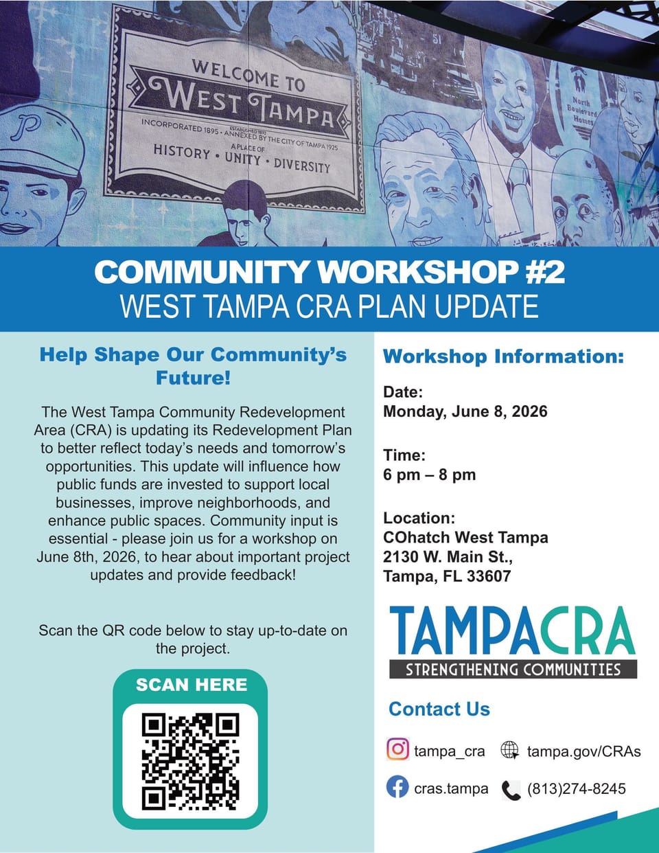An image of the flyer for the West Tampa Community Redevelopment Area Community Redevelopment Plan update. The workshop will be held on Monday, February 23rd, from 6pm to 8pm at 2130 W Main St., Tampa, FL 33607