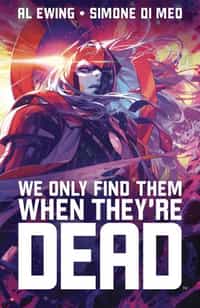 We Only Find Them When They Are Dead TP Discover Now