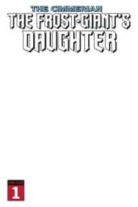 Cimmerian Frost Giants Daughter #1 Variant Blank Sketch