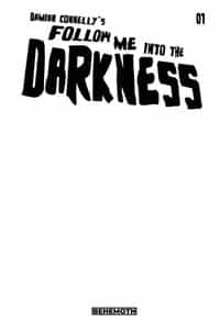 Follow Me Into The Darkness #1 Variant Connelly Sketch