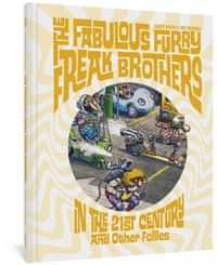 Fabulous Furry Freak Brothers HC In The 21st Century