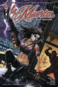 La Muerta Retribution #1