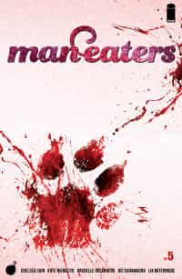Man-Eaters #5 CVR A Miternique