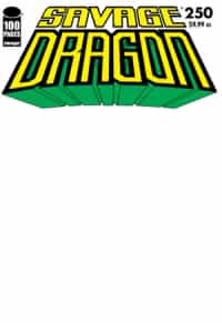 Savage Dragon #250 CVR F Blank Sketch