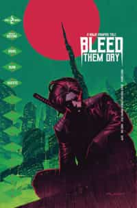 Bleed Them Dry #2 CVR A