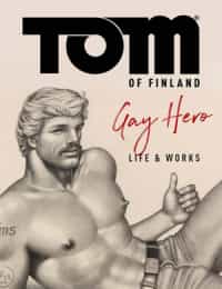 Tom Of Finland HC Official Life and Work Of Gay Hero