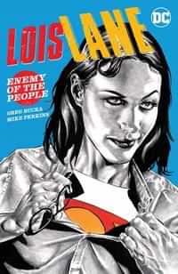 Lois Lane TP Enemy Of The People