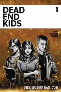 Dead End Kids Suburban Job #1