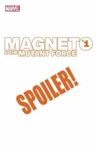 Heroes Reborn Magneto And Mutant Force #1 Variant Chang Spoiler