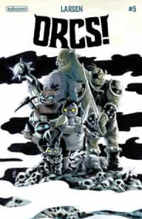Orcs #5 CVR A Larsen