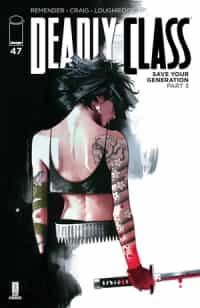 Deadly Class #47 CVR B Dekal