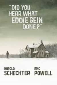 Did You Hear What Eddie Gein Done GN
