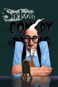 Snelson Comedy Is Dying #2 CVR A Fred Harper