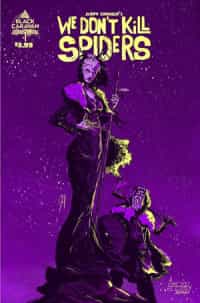 We Dont Kill Spiders #1 Second Printing